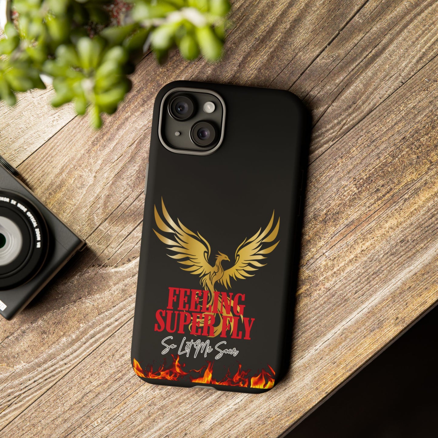 Phoenix Design Tough Phone Case | Feeling Super Fly | Gift for Trendsetters, Stylish Protection, Birthday, Holiday Cell Cover