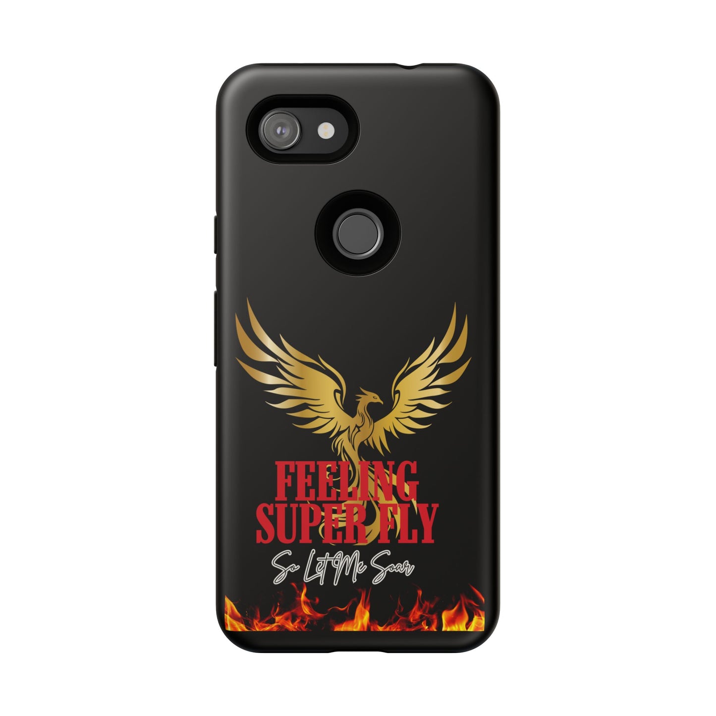 Phoenix Design Tough Phone Case | Feeling Super Fly | Gift for Trendsetters, Stylish Protection, Birthday, Holiday Cell Cover