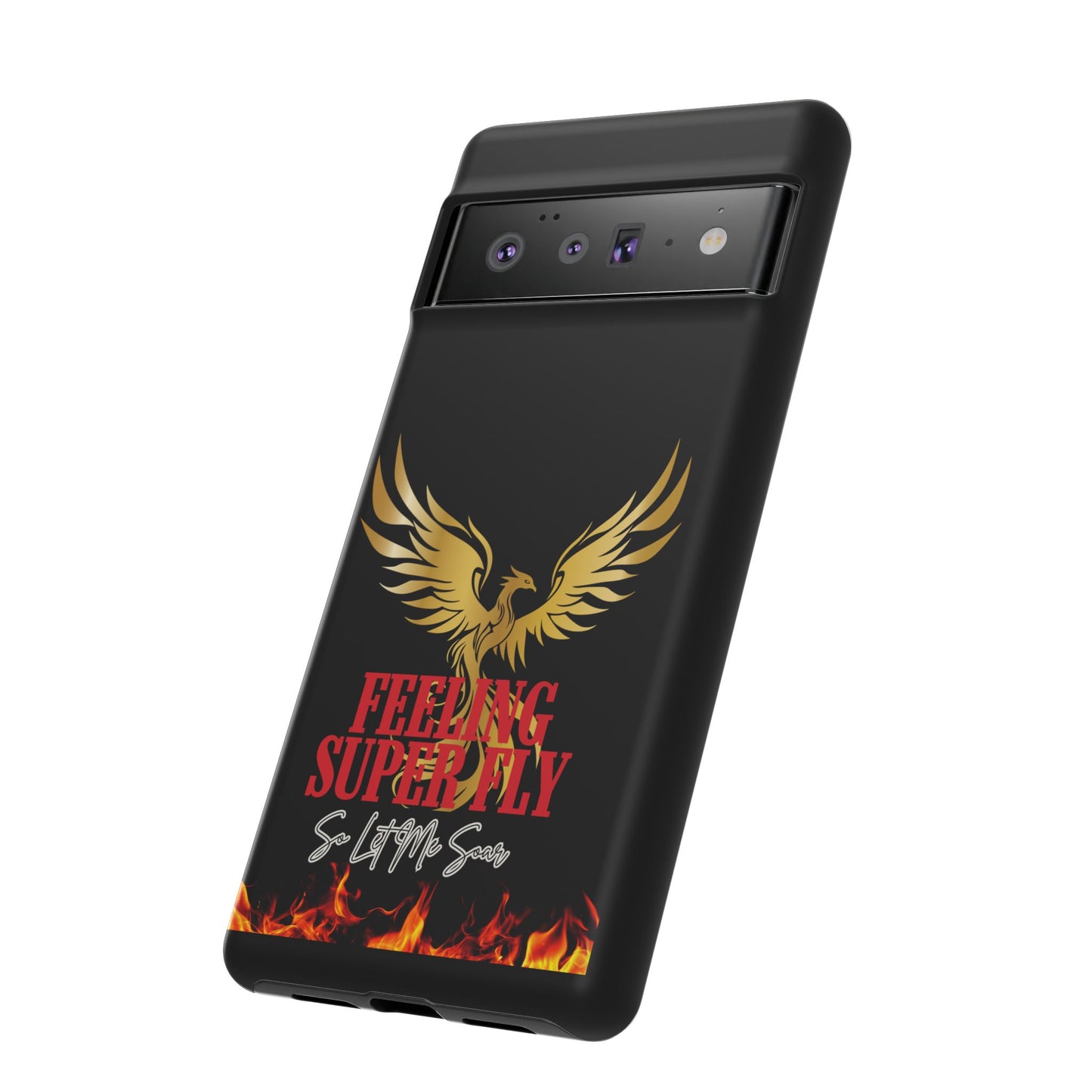 Phoenix Design Tough Phone Case | Feeling Super Fly | Gift for Trendsetters, Stylish Protection, Birthday, Holiday Cell Cover