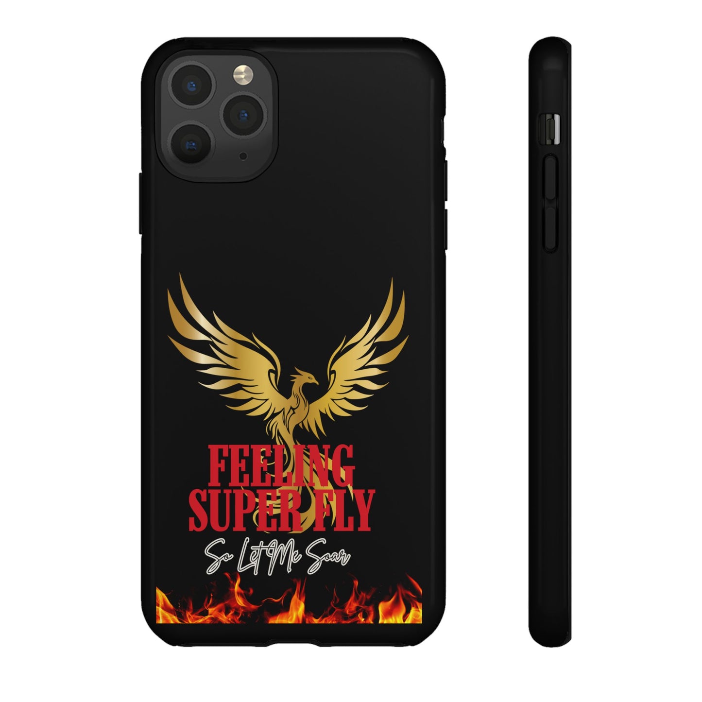 Phoenix Design Tough Phone Case | Feeling Super Fly | Gift for Trendsetters, Stylish Protection, Birthday, Holiday Cell Cover