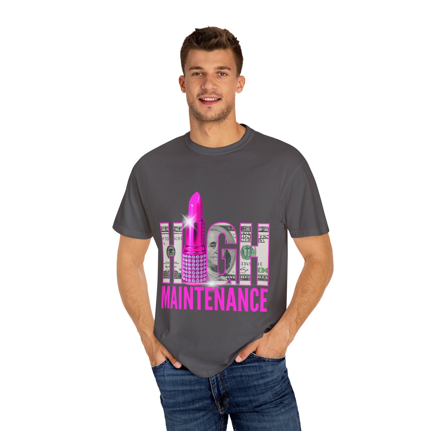 High Maintenance T-Shirt, Trendy Tee for Fashion Lovers, Perfect Gift for Birthdays, Casual Wear, Statement Shirt