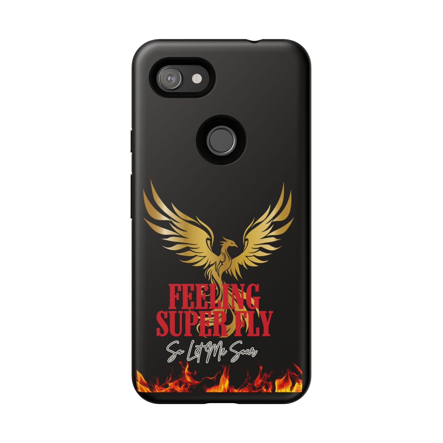 Phoenix Design Tough Phone Case | Feeling Super Fly | Gift for Trendsetters, Stylish Protection, Birthday, Holiday Cell Cover
