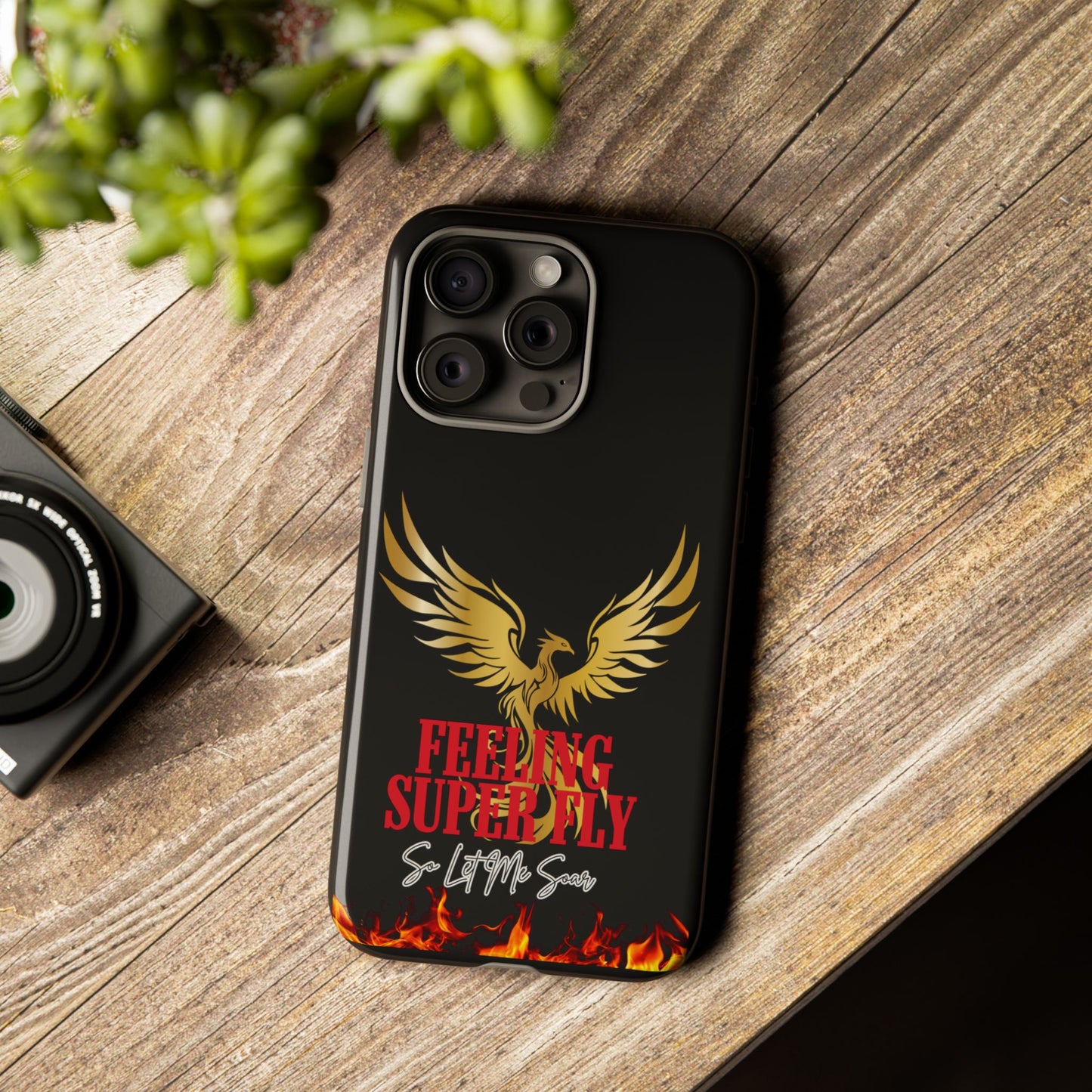 Phoenix Design Tough Phone Case | Feeling Super Fly | Gift for Trendsetters, Stylish Protection, Birthday, Holiday Cell Cover