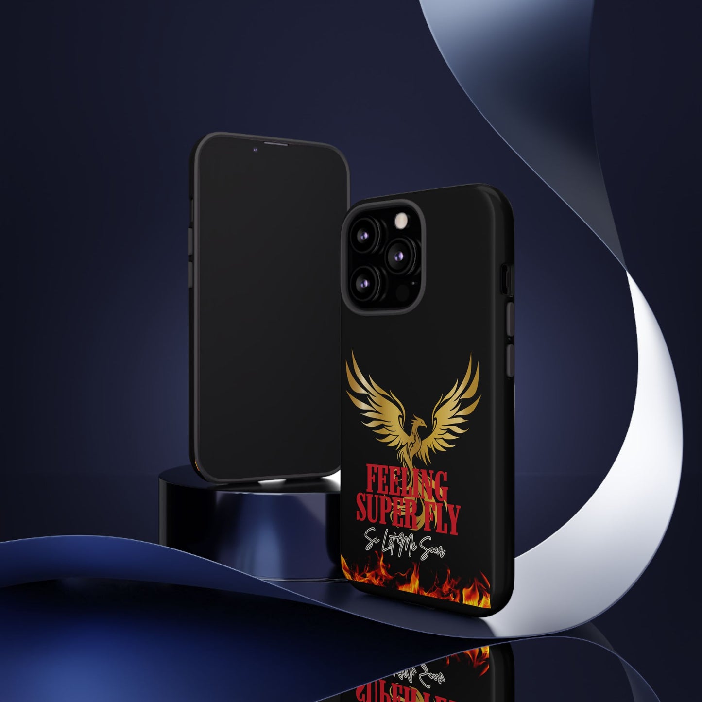 Phoenix Design Tough Phone Case | Feeling Super Fly | Gift for Trendsetters, Stylish Protection, Birthday, Holiday Cell Cover