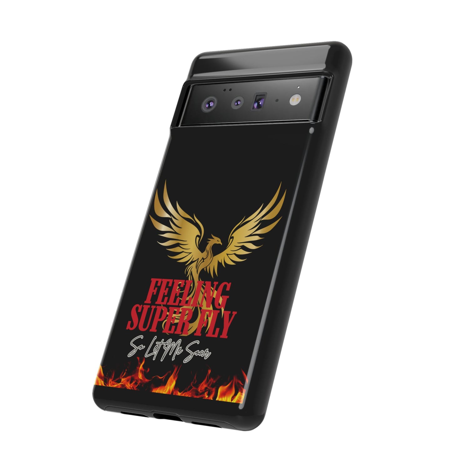 Phoenix Design Tough Phone Case | Feeling Super Fly | Gift for Trendsetters, Stylish Protection, Birthday, Holiday Cell Cover