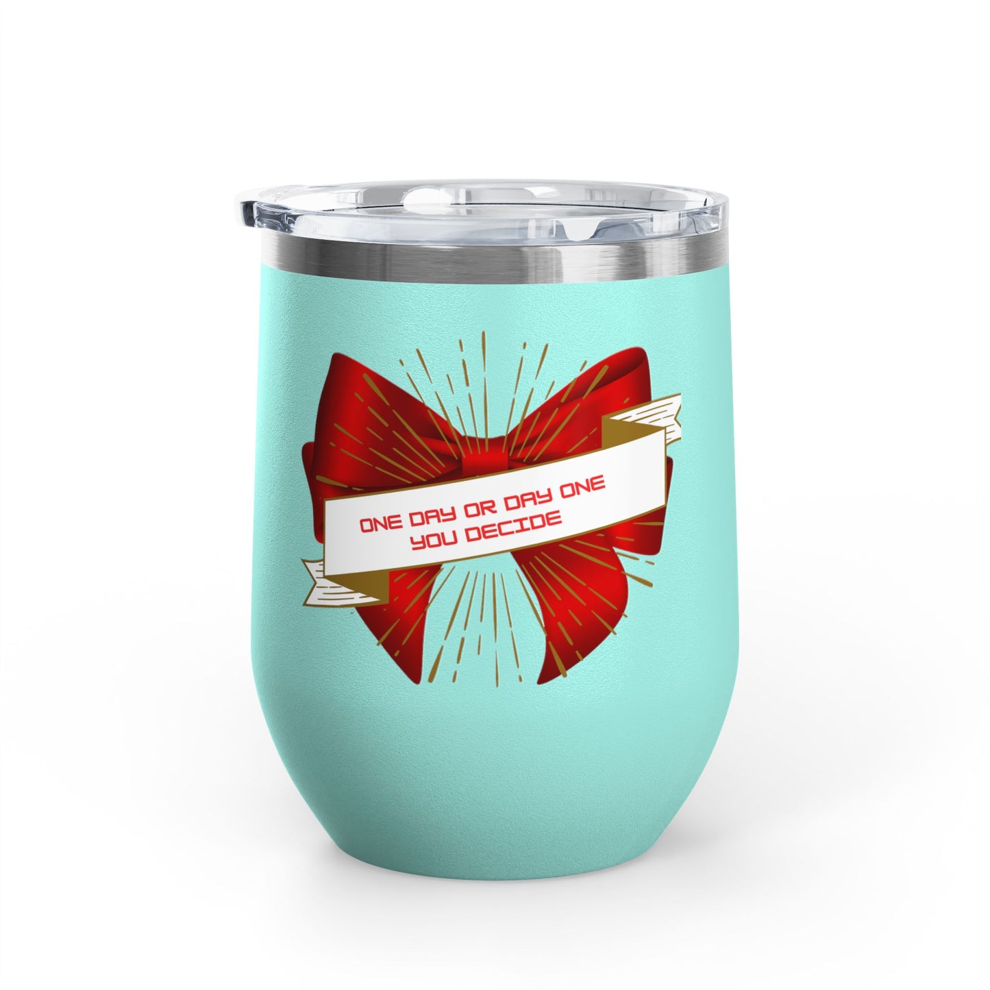 Stylish Wine Tumbler, 12oz - Perfect Gift for Wine Lovers, Celebrations, Birthday, Parties, Stylish Drinkware, One Day or Day One