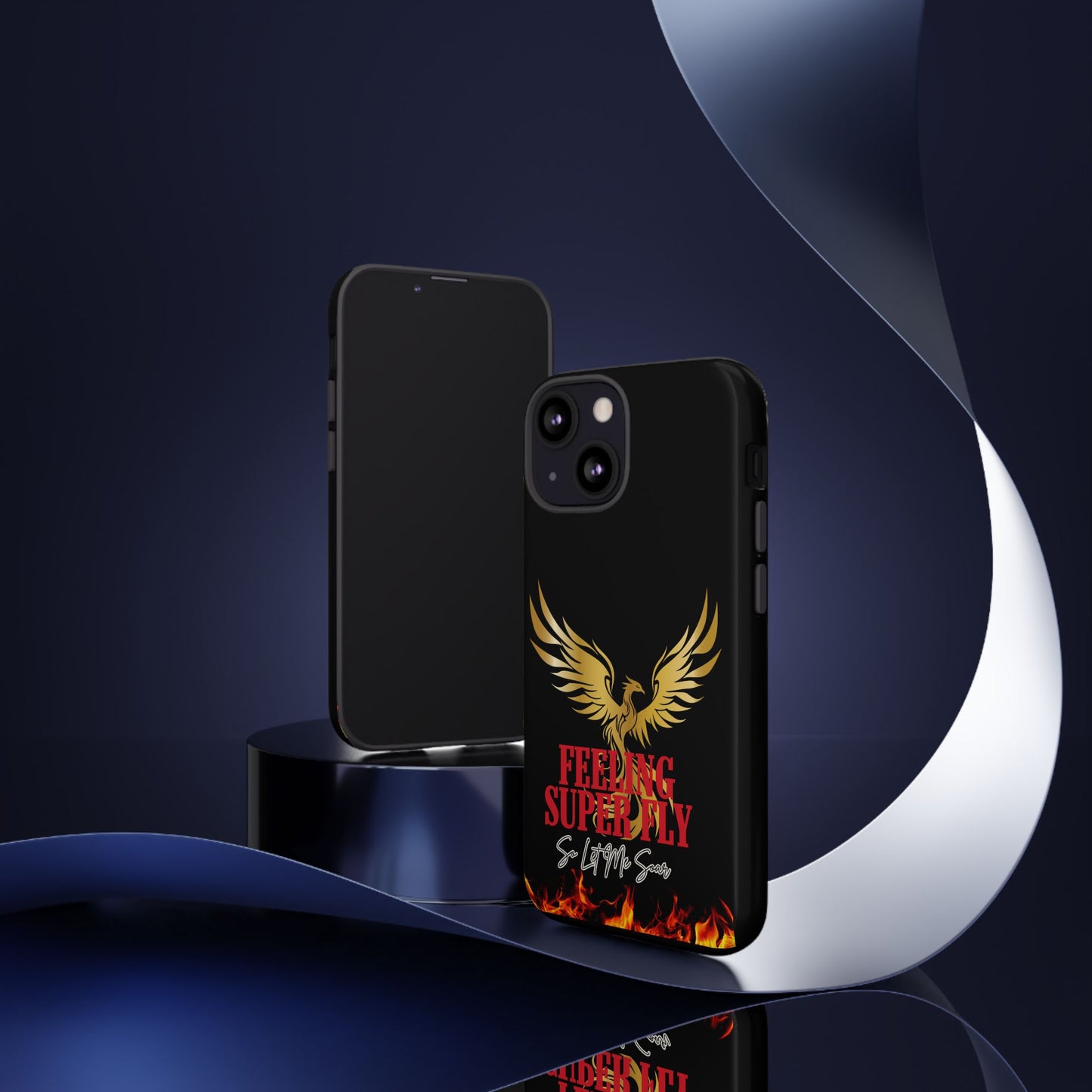 Phoenix Design Tough Phone Case | Feeling Super Fly | Gift for Trendsetters, Stylish Protection, Birthday, Holiday Cell Cover