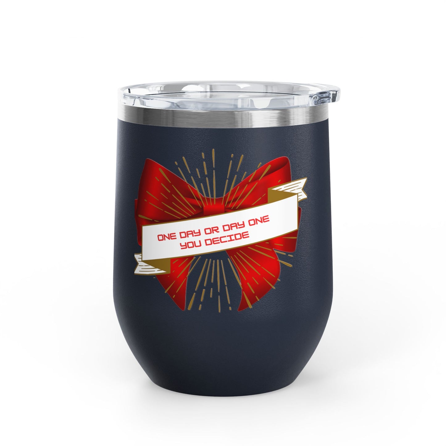 Stylish Wine Tumbler, 12oz - Perfect Gift for Wine Lovers, Celebrations, Birthday, Parties, Stylish Drinkware, One Day or Day One