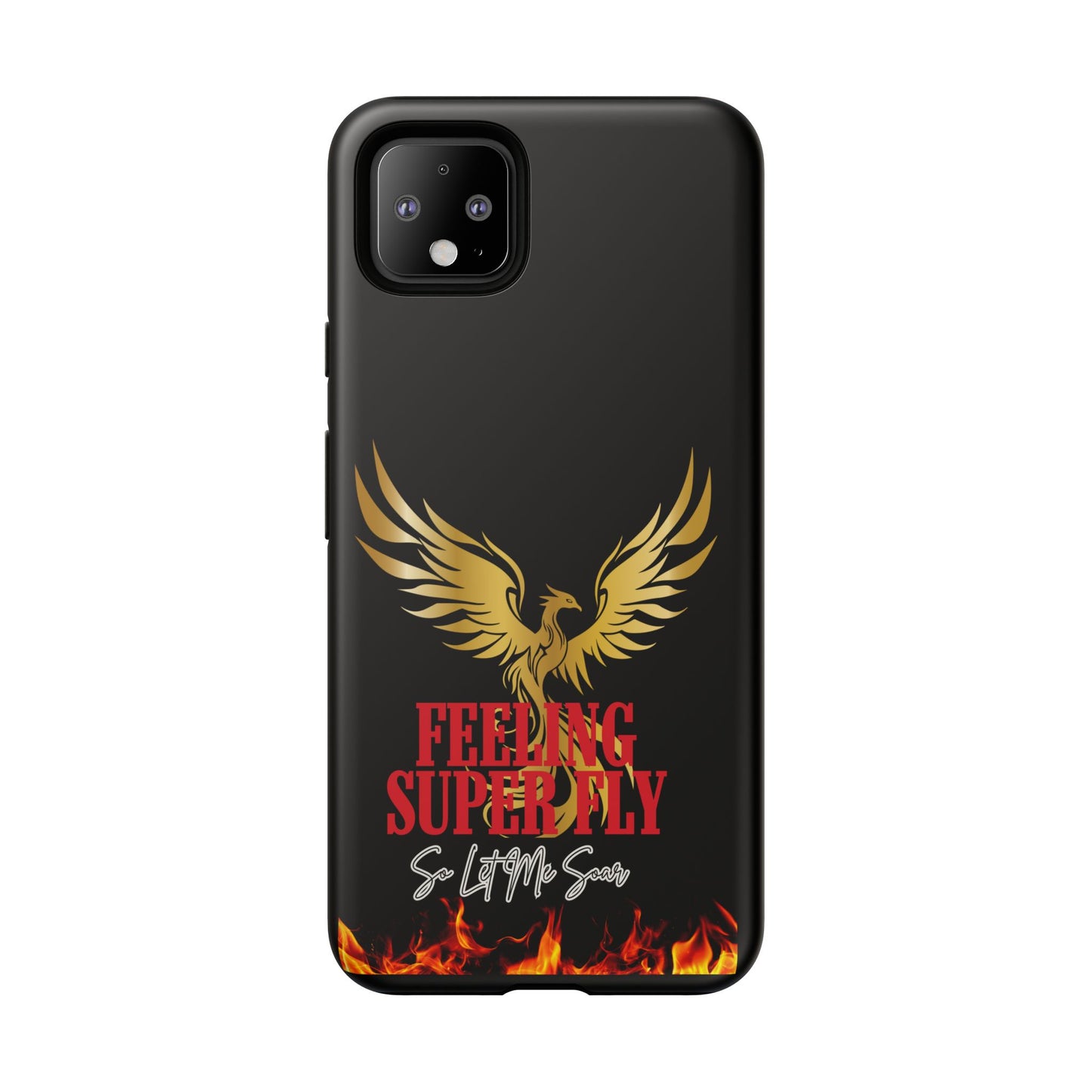 Phoenix Design Tough Phone Case | Feeling Super Fly | Gift for Trendsetters, Stylish Protection, Birthday, Holiday Cell Cover