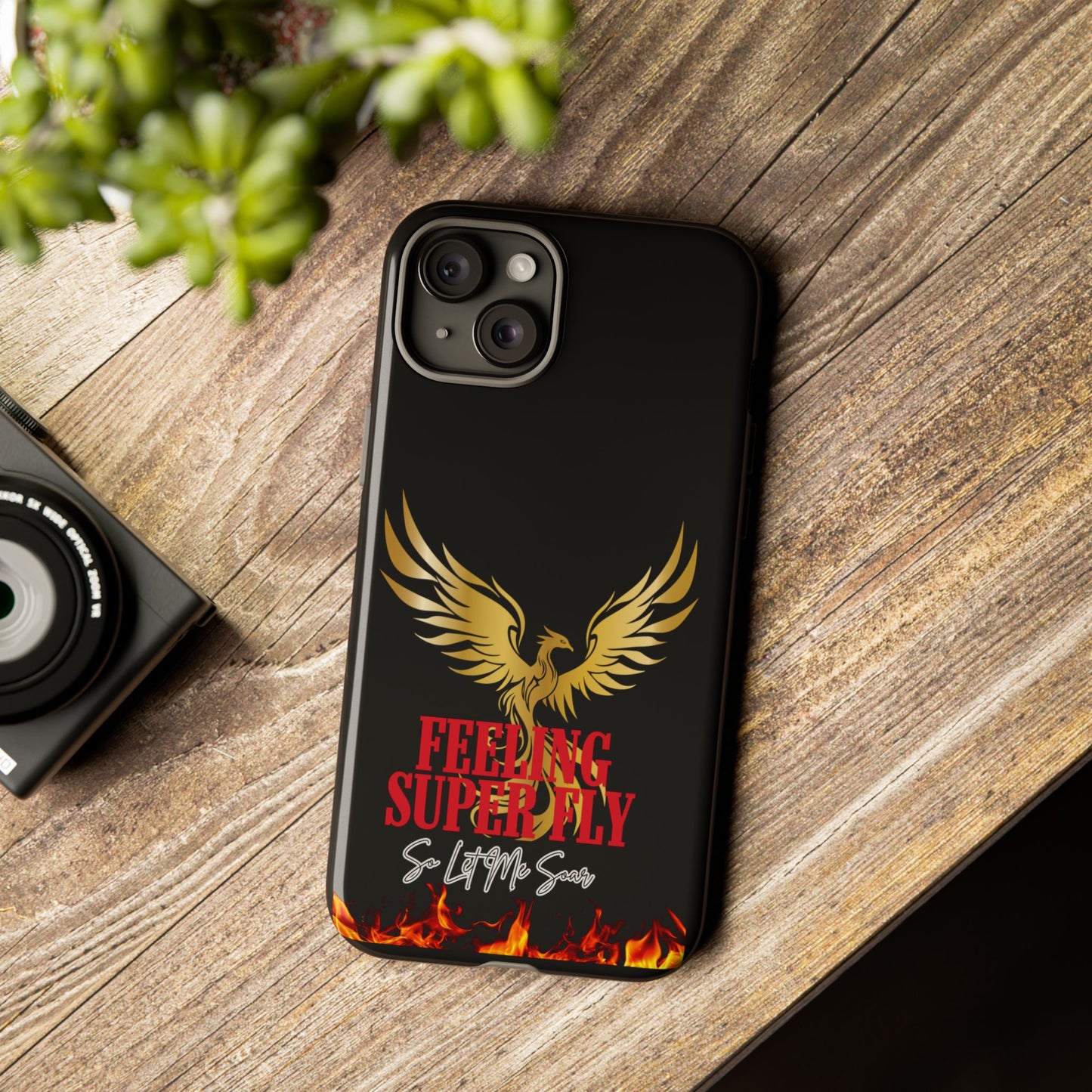 Phoenix Design Tough Phone Case | Feeling Super Fly | Gift for Trendsetters, Stylish Protection, Birthday, Holiday Cell Cover