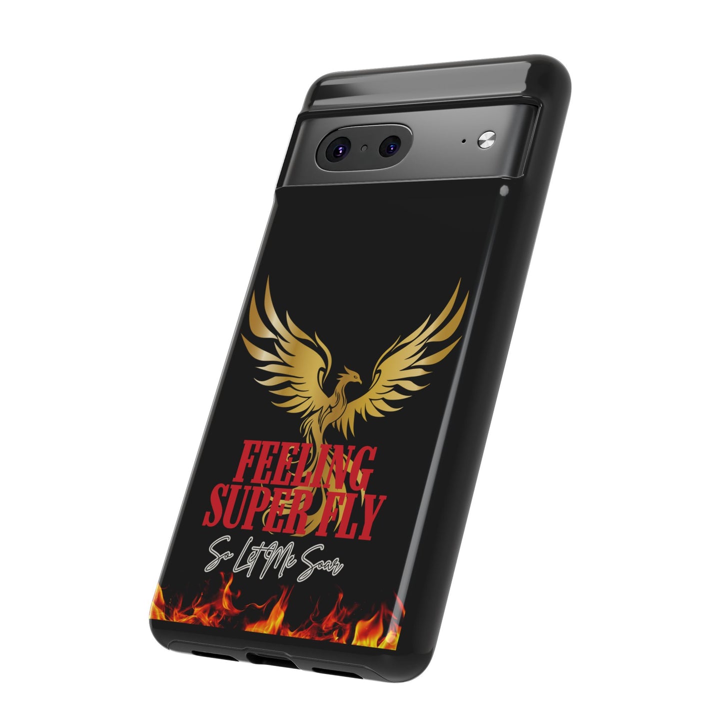 Phoenix Design Tough Phone Case | Feeling Super Fly | Gift for Trendsetters, Stylish Protection, Birthday, Holiday Cell Cover