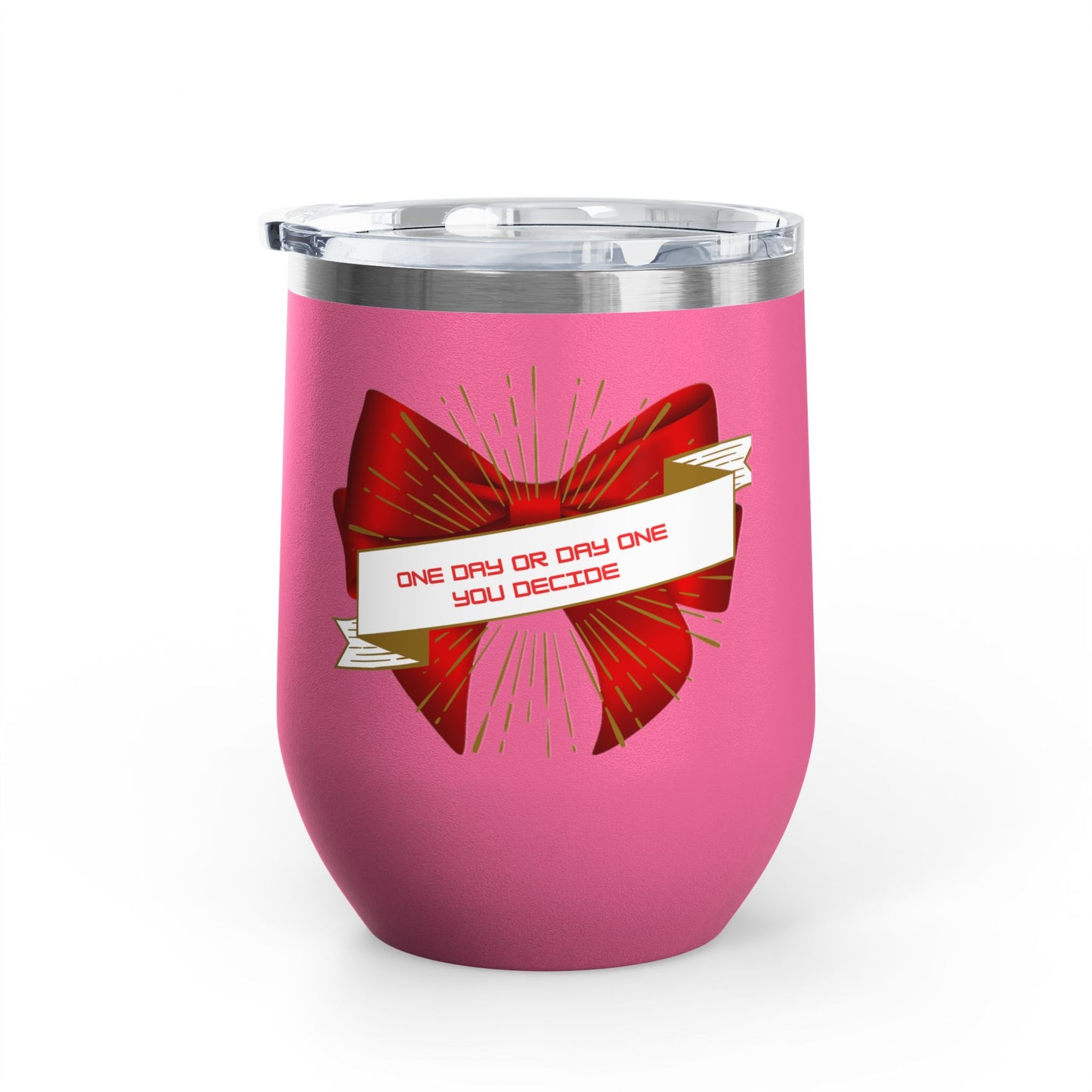 Stylish Wine Tumbler, 12oz - Perfect Gift for Wine Lovers, Celebrations, Birthday, Parties, Stylish Drinkware, One Day or Day One