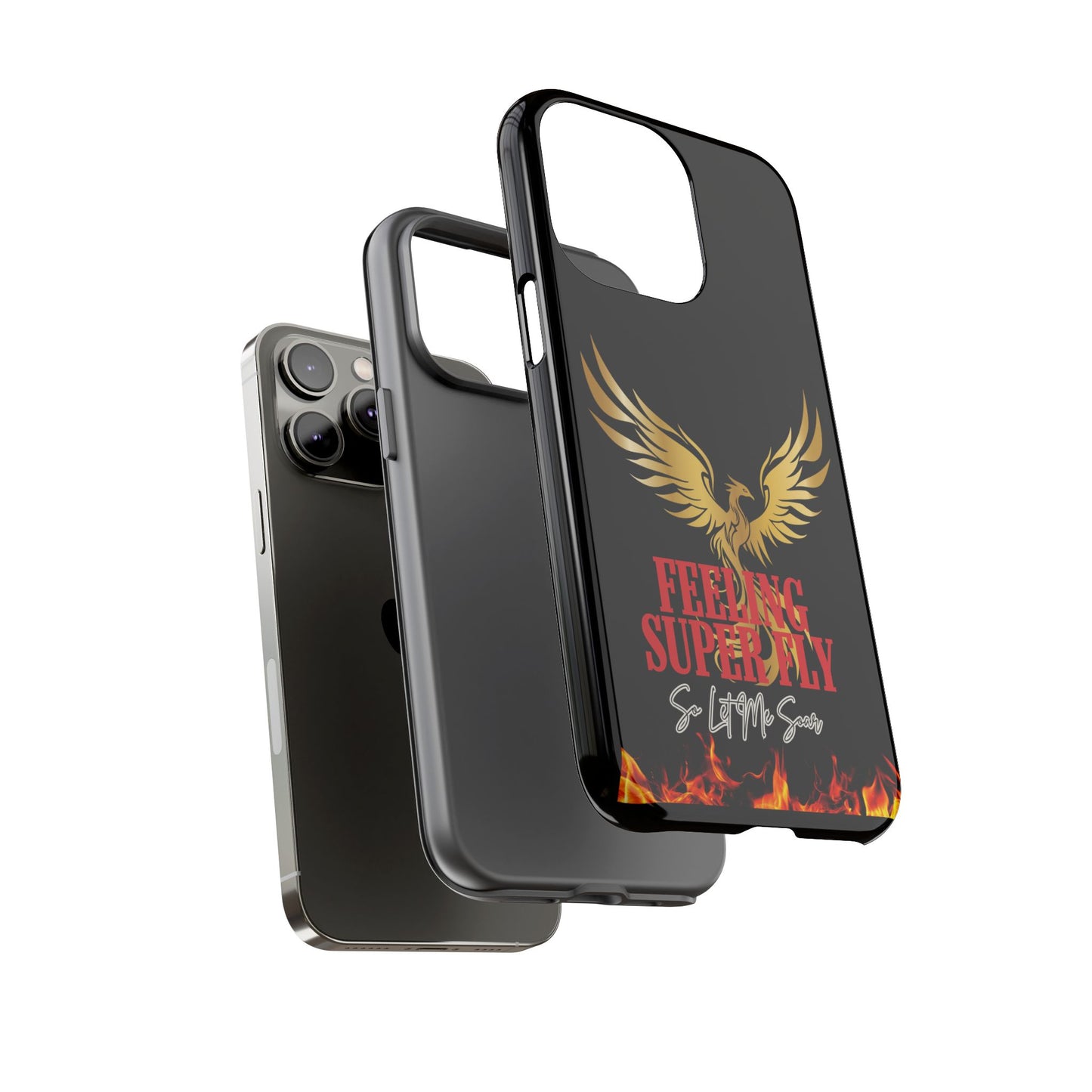 Phoenix Design Tough Phone Case | Feeling Super Fly | Gift for Trendsetters, Stylish Protection, Birthday, Holiday Cell Cover