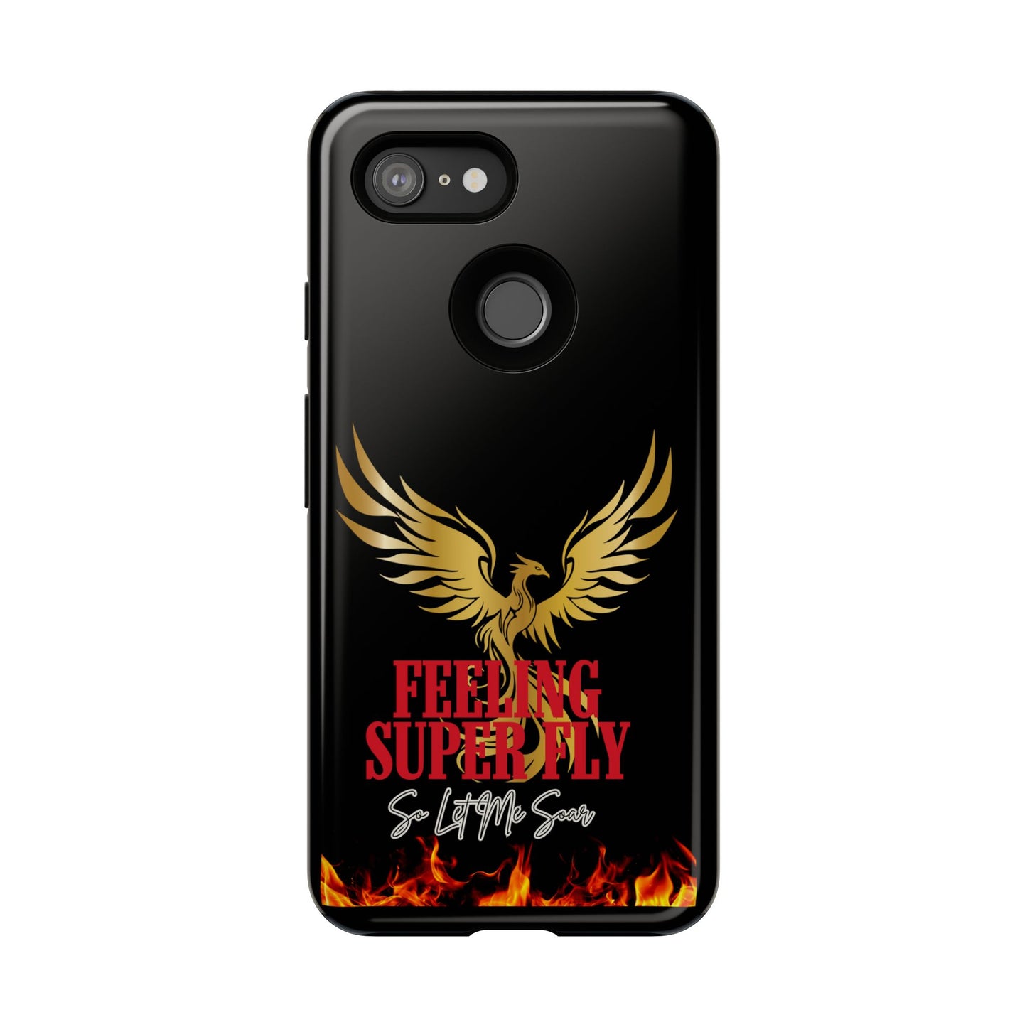 Phoenix Design Tough Phone Case | Feeling Super Fly | Gift for Trendsetters, Stylish Protection, Birthday, Holiday Cell Cover