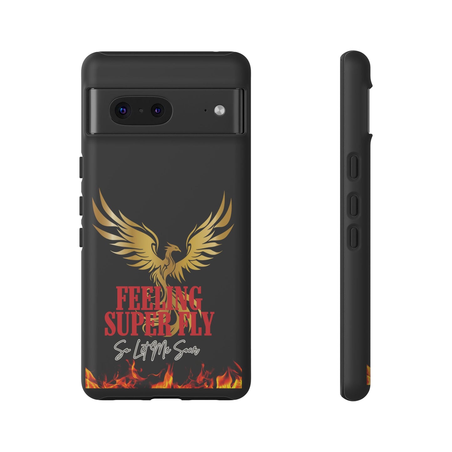 Phoenix Design Tough Phone Case | Feeling Super Fly | Gift for Trendsetters, Stylish Protection, Birthday, Holiday Cell Cover