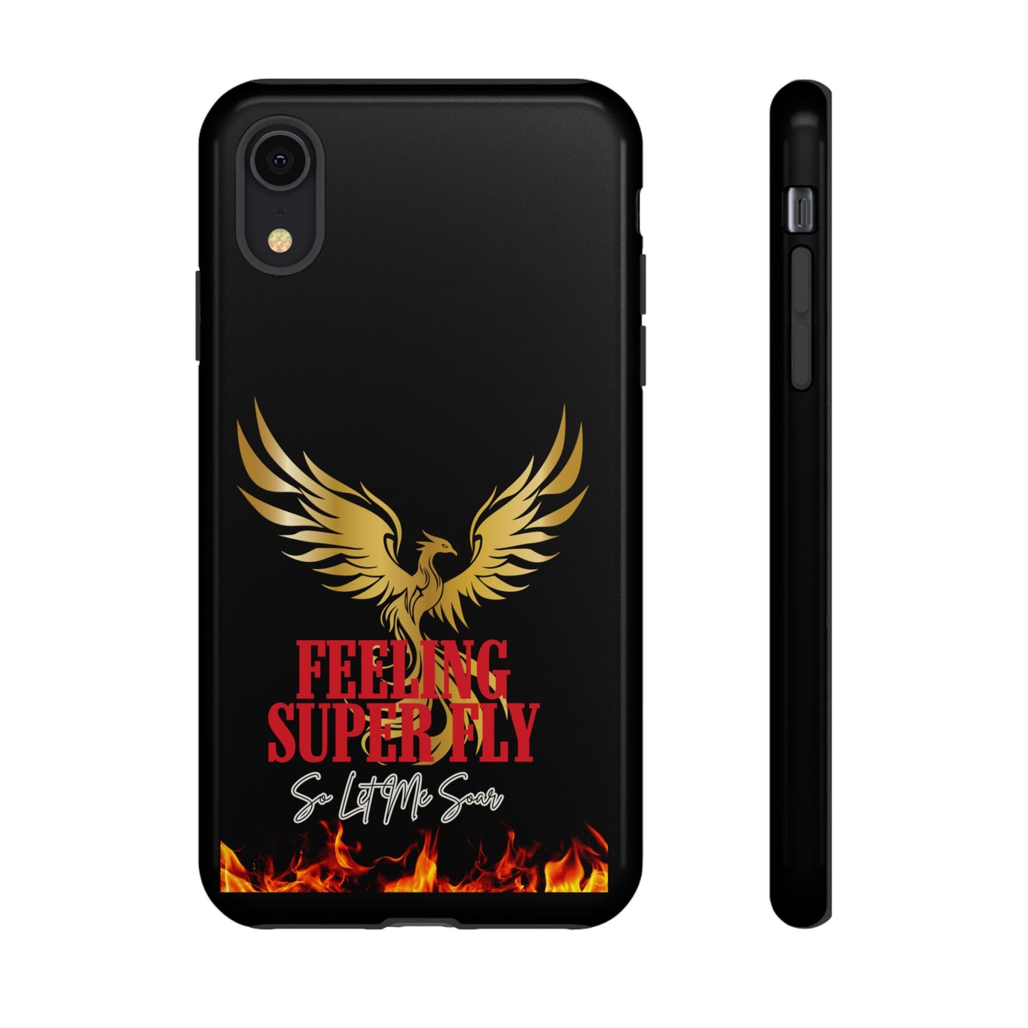 Phoenix Design Tough Phone Case | Feeling Super Fly | Gift for Trendsetters, Stylish Protection, Birthday, Holiday Cell Cover