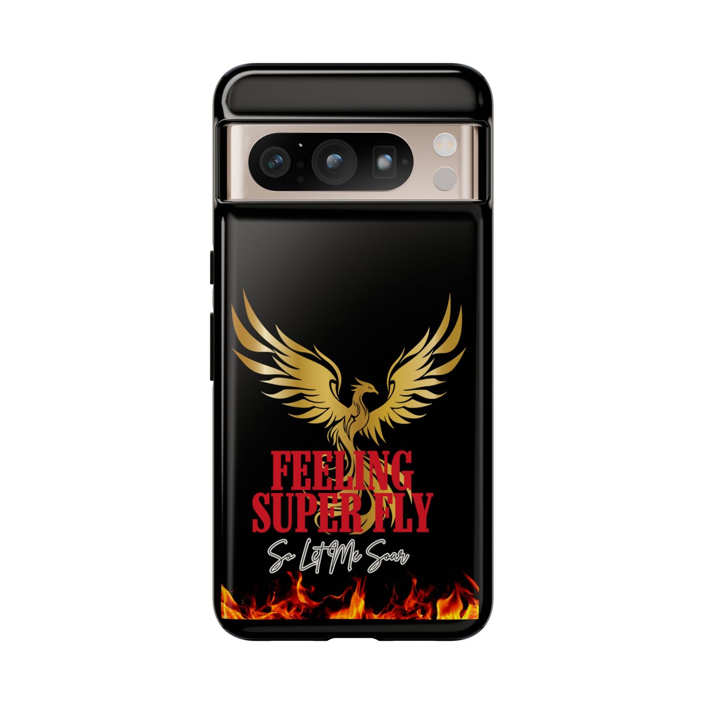 Phoenix Design Tough Phone Case | Feeling Super Fly | Gift for Trendsetters, Stylish Protection, Birthday, Holiday Cell Cover