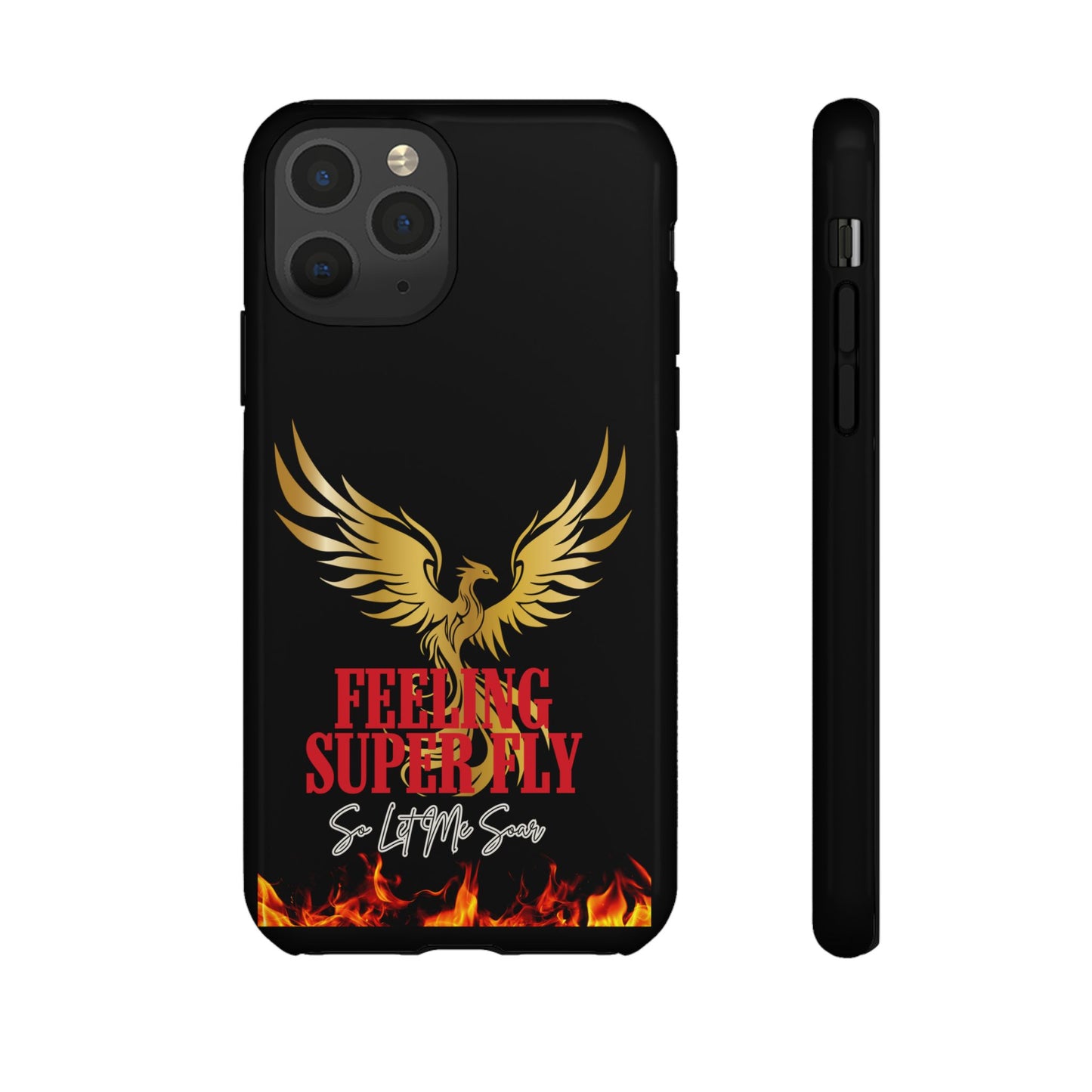 Phoenix Design Tough Phone Case | Feeling Super Fly | Gift for Trendsetters, Stylish Protection, Birthday, Holiday Cell Cover