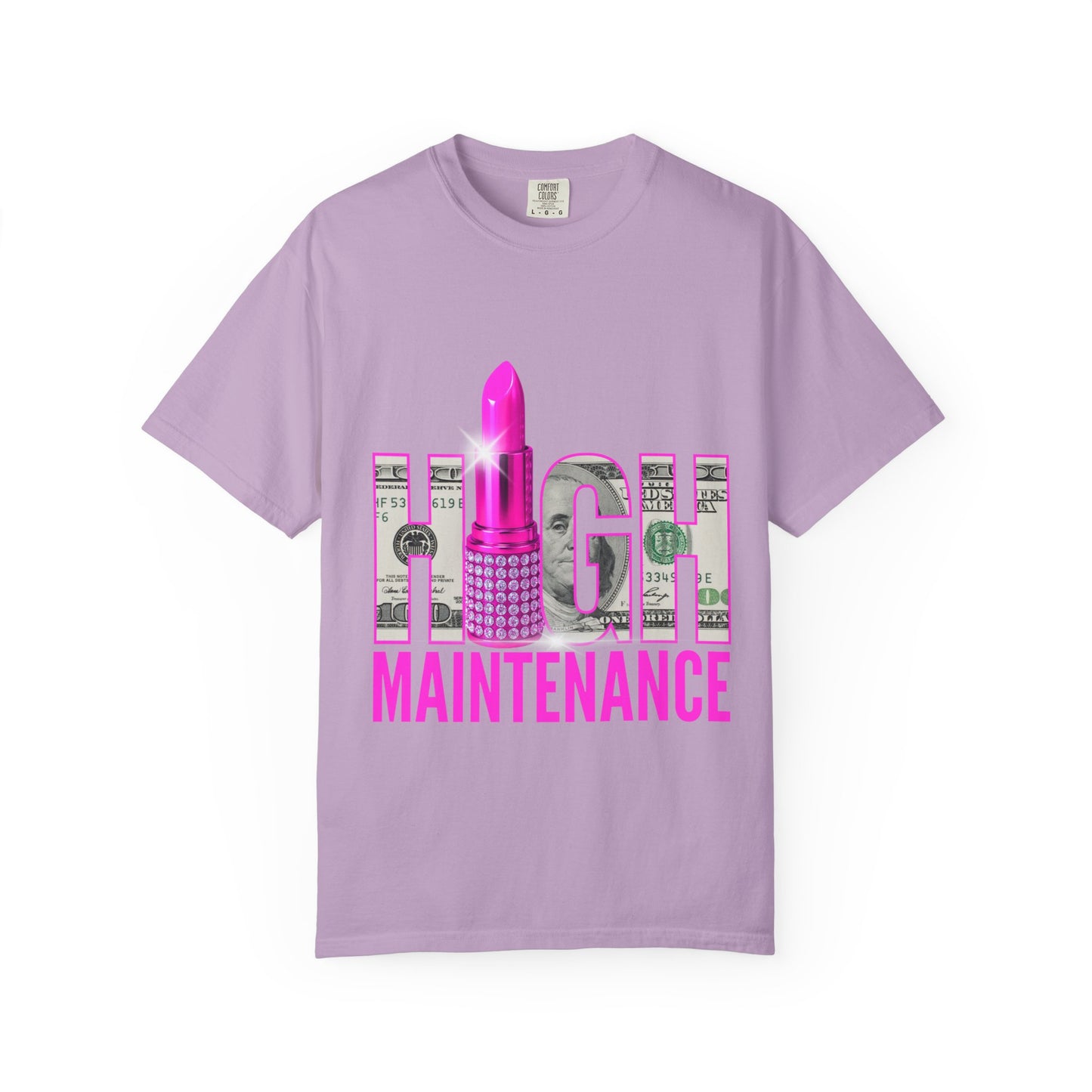 High Maintenance T-Shirt, Trendy Tee for Fashion Lovers, Perfect Gift for Birthdays, Casual Wear, Statement Shirt