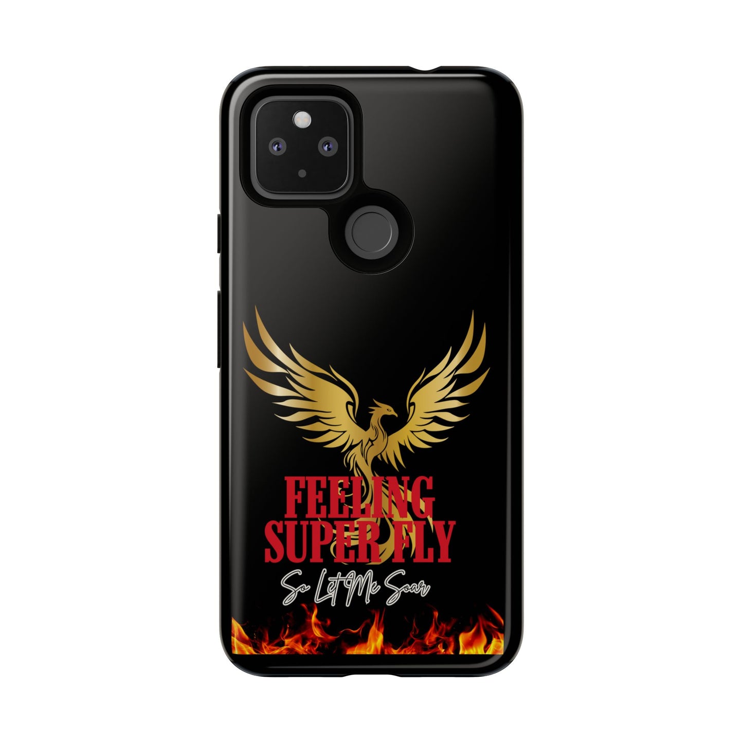 Phoenix Design Tough Phone Case | Feeling Super Fly | Gift for Trendsetters, Stylish Protection, Birthday, Holiday Cell Cover