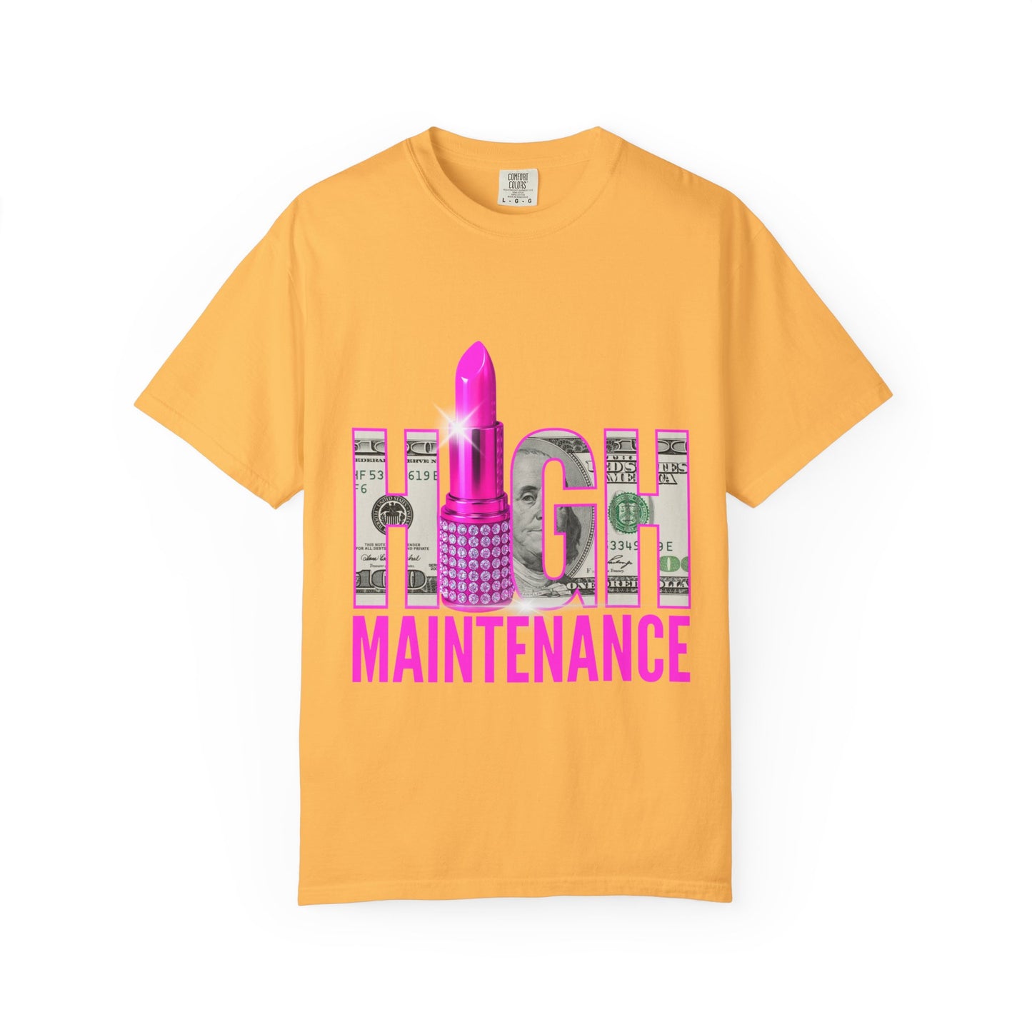 High Maintenance T-Shirt, Trendy Tee for Fashion Lovers, Perfect Gift for Birthdays, Casual Wear, Statement Shirt