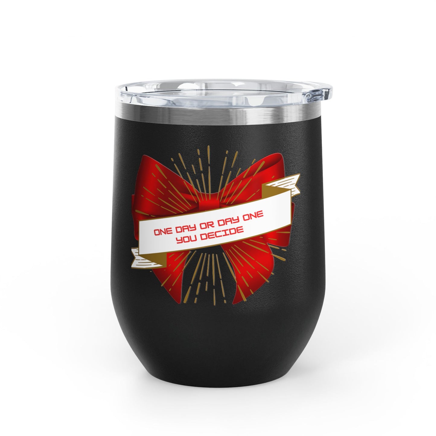 Stylish Wine Tumbler, 12oz - Perfect Gift for Wine Lovers, Celebrations, Birthday, Parties, Stylish Drinkware, One Day or Day One