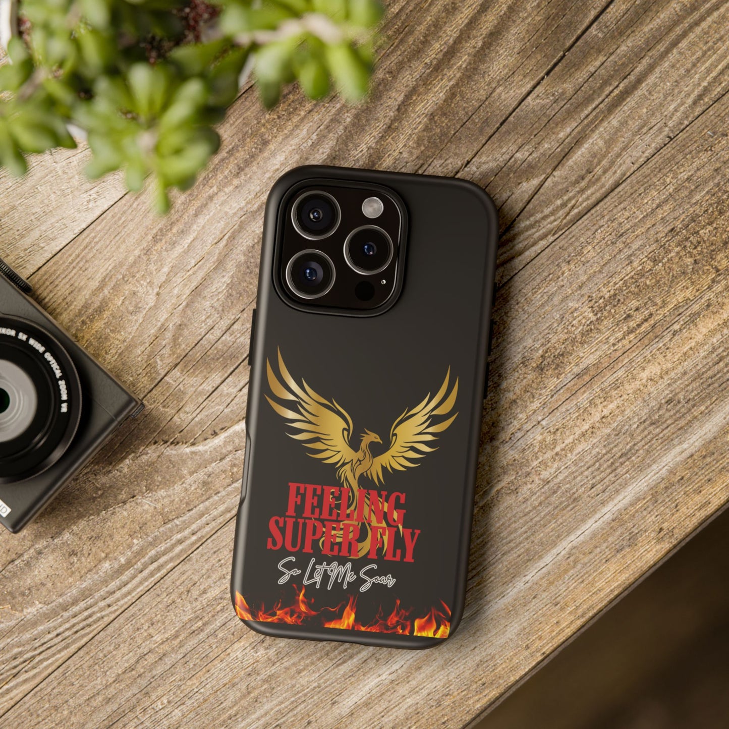 Phoenix Design Tough Phone Case | Feeling Super Fly | Gift for Trendsetters, Stylish Protection, Birthday, Holiday Cell Cover
