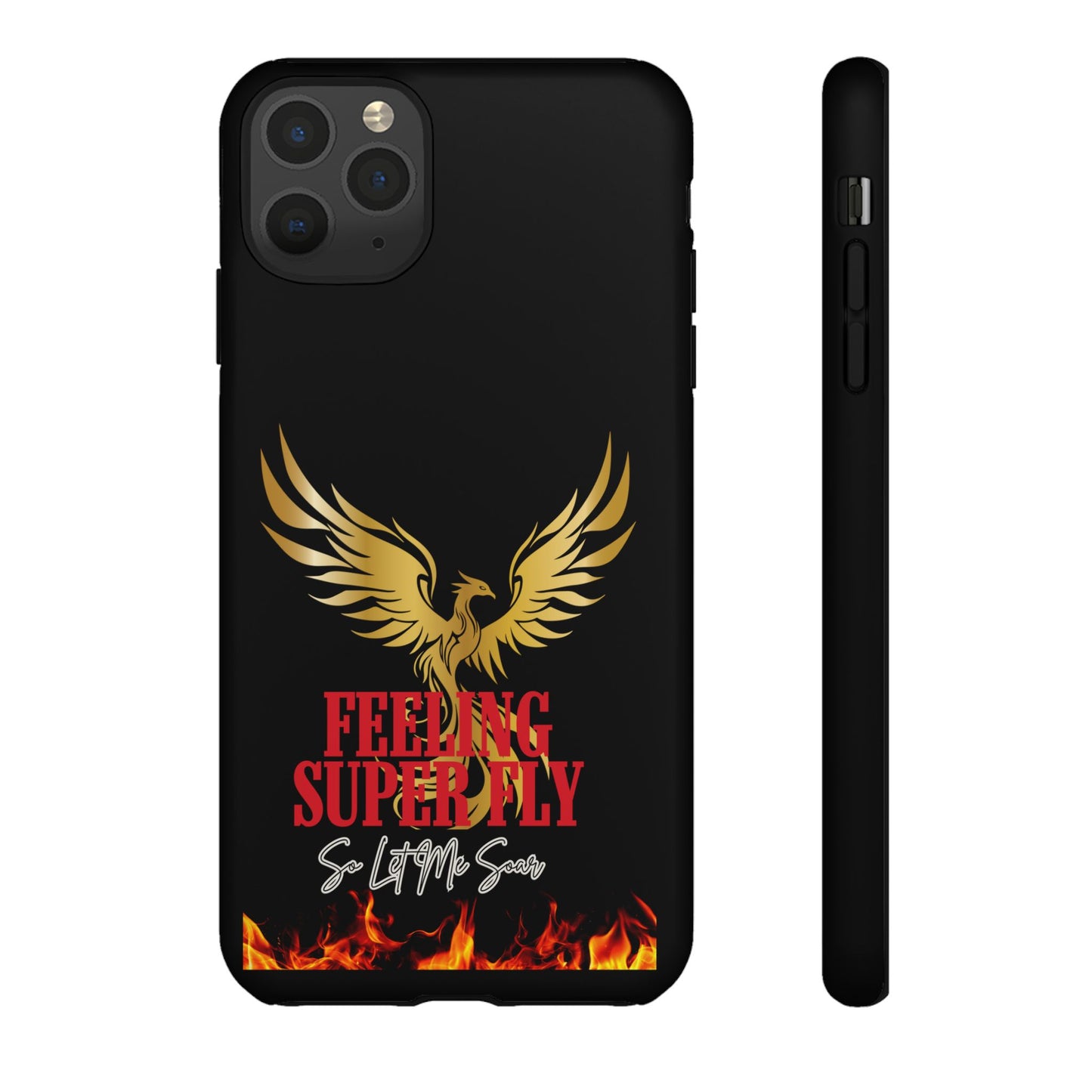 Phoenix Design Tough Phone Case | Feeling Super Fly | Gift for Trendsetters, Stylish Protection, Birthday, Holiday Cell Cover