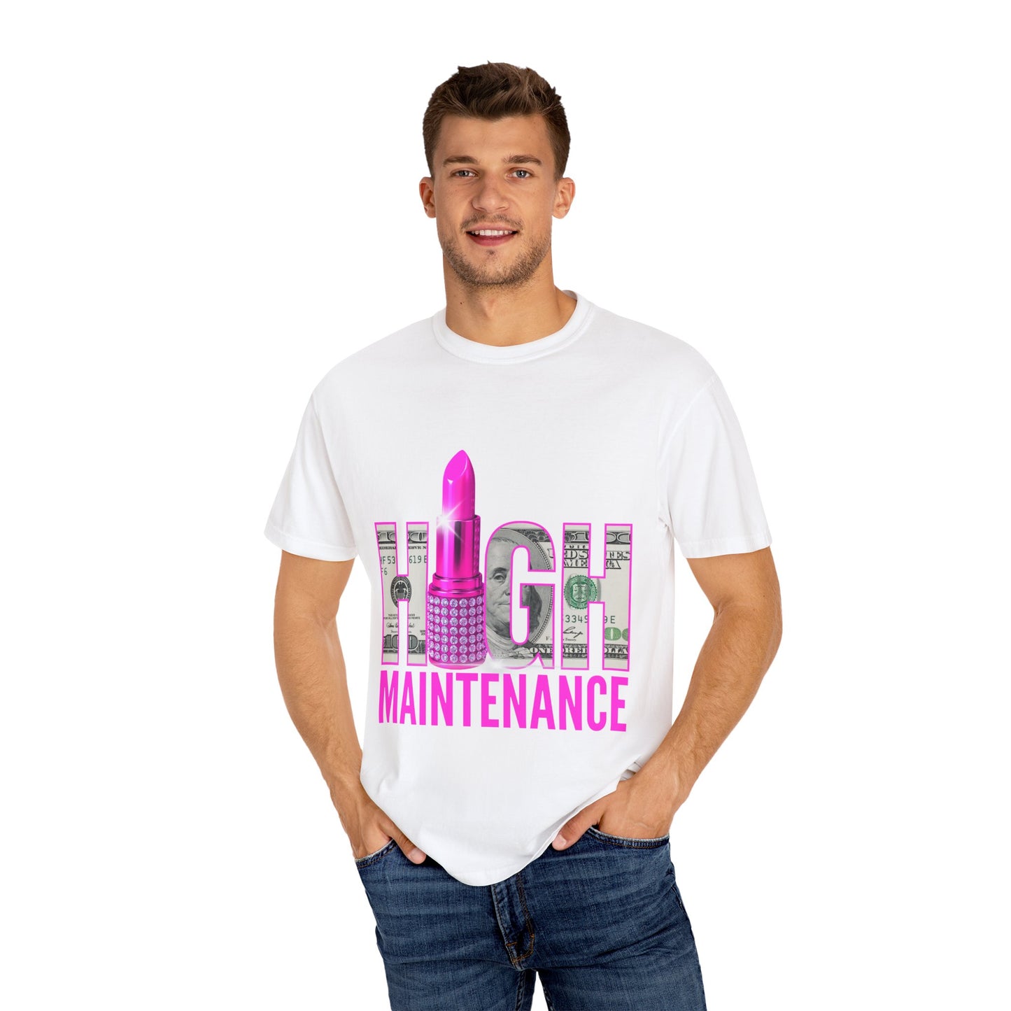High Maintenance T-Shirt, Trendy Tee for Fashion Lovers, Perfect Gift for Birthdays, Casual Wear, Statement Shirt