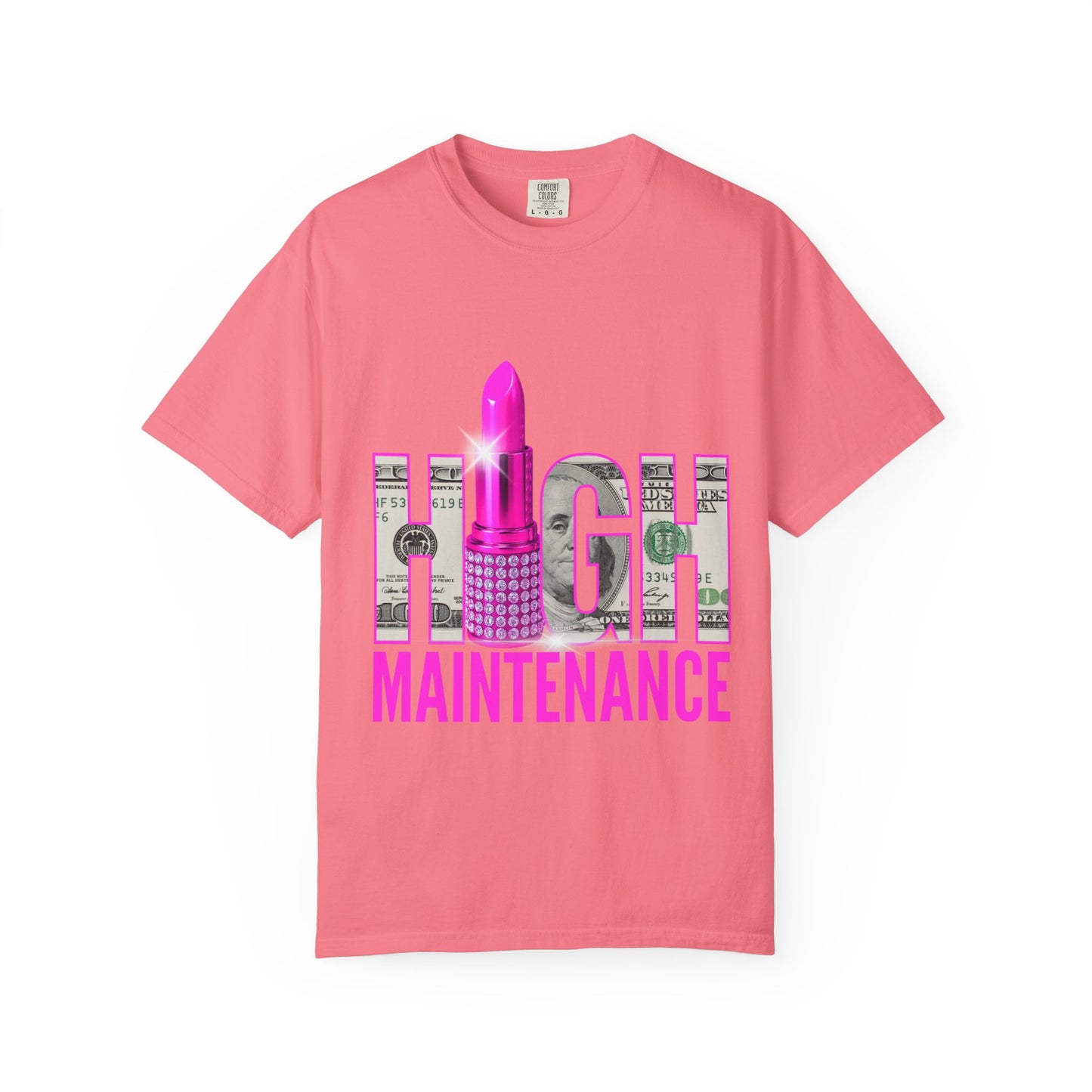 High Maintenance T-Shirt, Trendy Tee for Fashion Lovers, Perfect Gift for Birthdays, Casual Wear, Statement Shirt