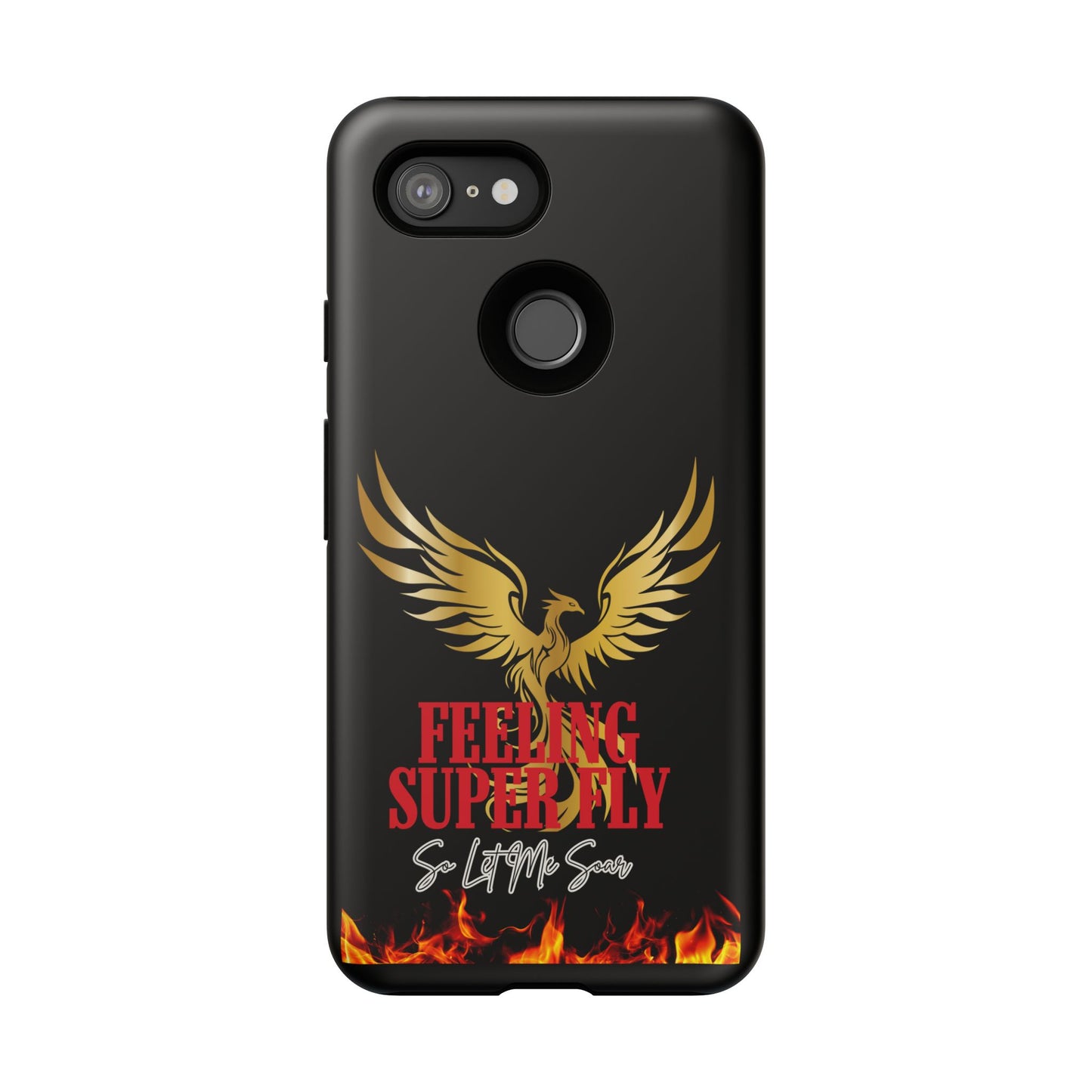 Phoenix Design Tough Phone Case | Feeling Super Fly | Gift for Trendsetters, Stylish Protection, Birthday, Holiday Cell Cover