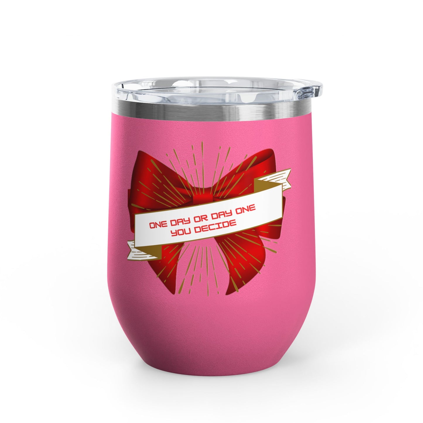 Stylish Wine Tumbler, 12oz - Perfect Gift for Wine Lovers, Celebrations, Birthday, Parties, Stylish Drinkware, One Day or Day One