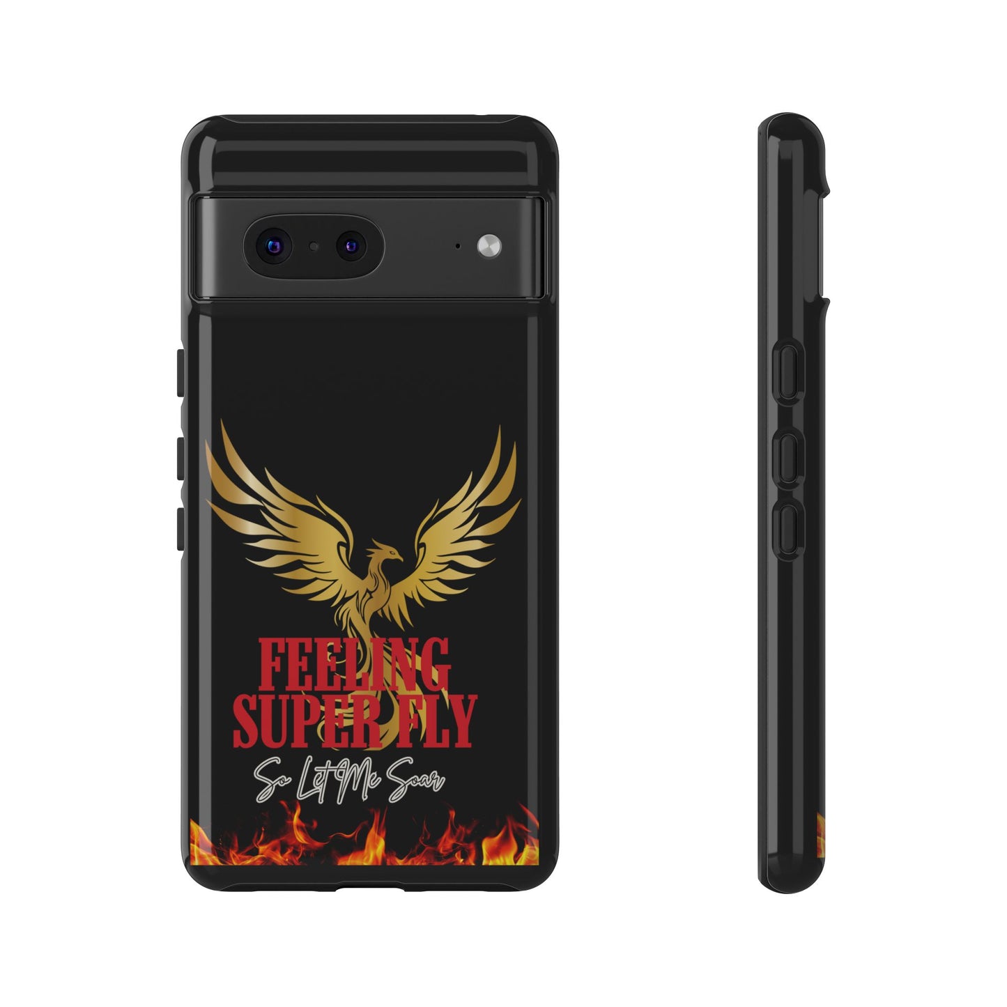 Phoenix Design Tough Phone Case | Feeling Super Fly | Gift for Trendsetters, Stylish Protection, Birthday, Holiday Cell Cover