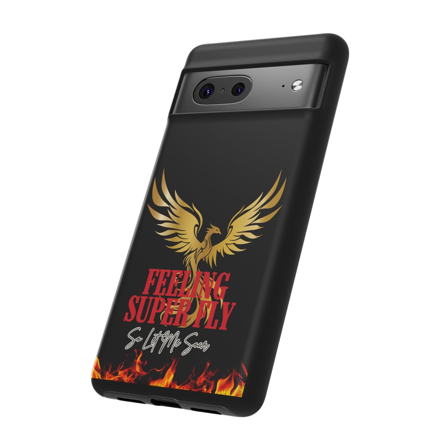 Phoenix Design Tough Phone Case | Feeling Super Fly | Gift for Trendsetters, Stylish Protection, Birthday, Holiday Cell Cover