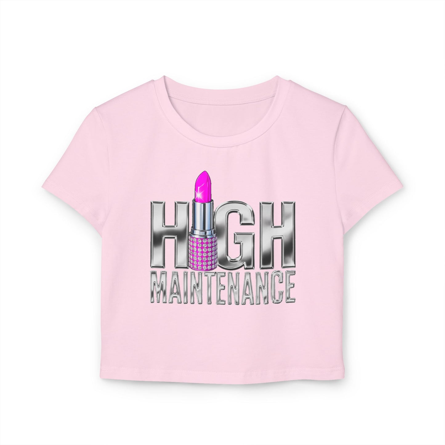 High Maintenance Women's Baby Tee, Trendy Graphic Top, Fashion Statement Shirt, Gift for Her, Casual Wear, Birthday Outfit