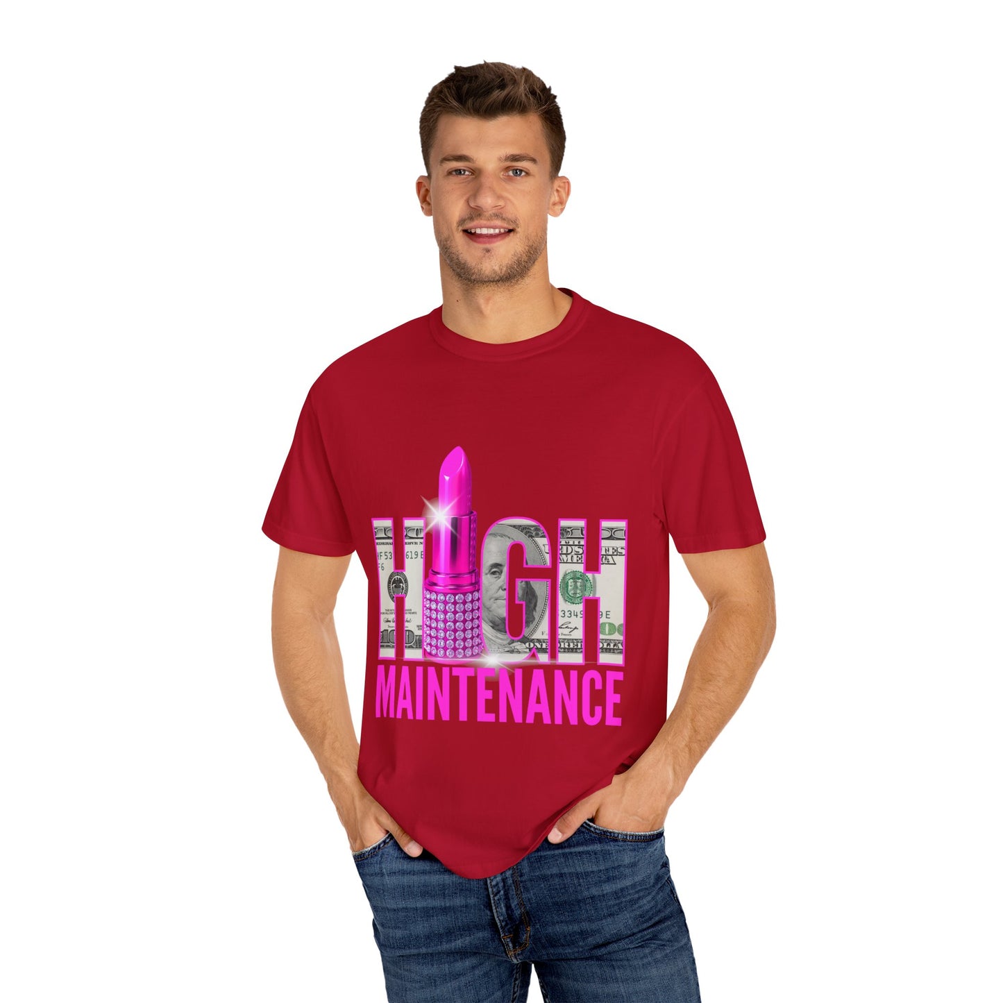 High Maintenance T-Shirt, Trendy Tee for Fashion Lovers, Perfect Gift for Birthdays, Casual Wear, Statement Shirt