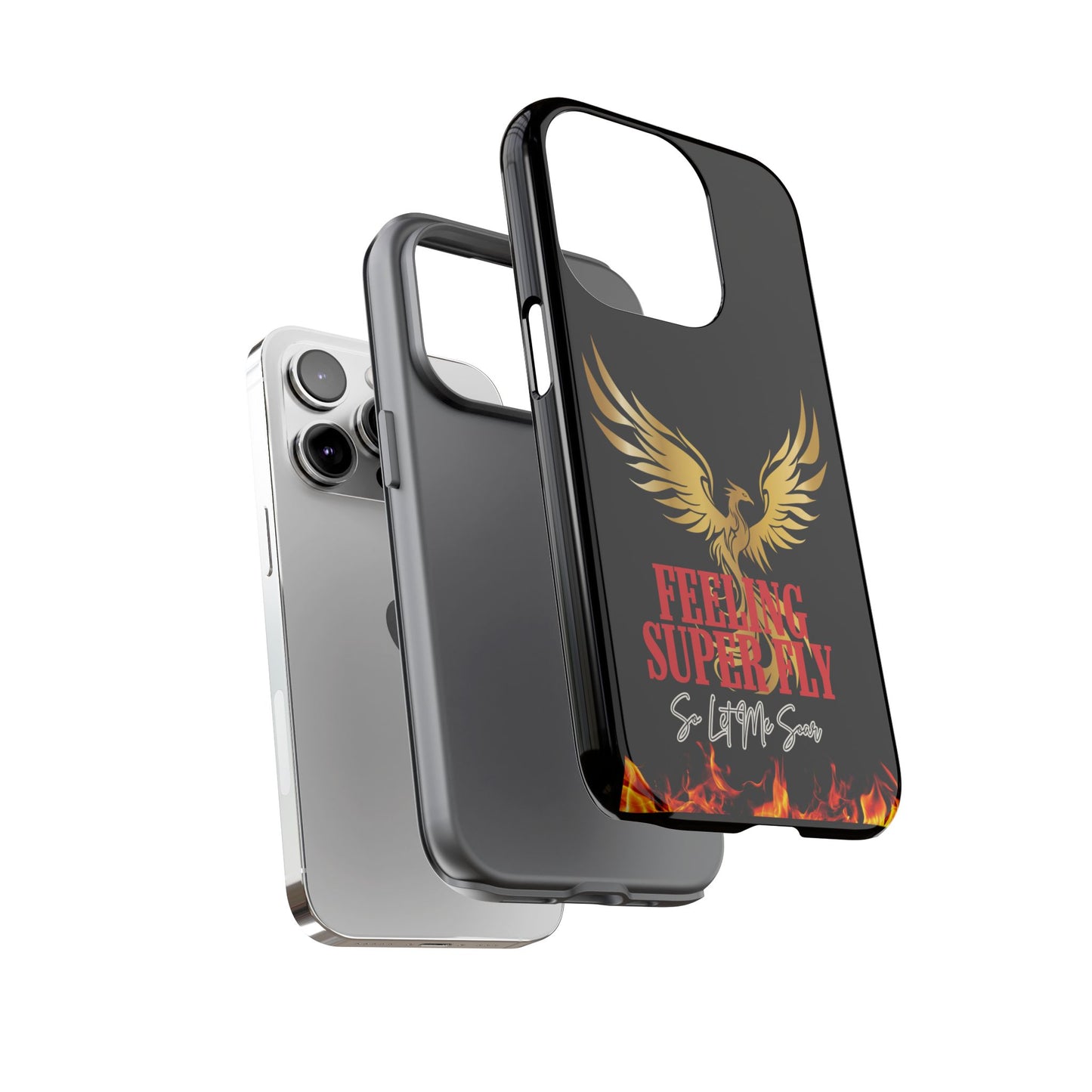 Phoenix Design Tough Phone Case | Feeling Super Fly | Gift for Trendsetters, Stylish Protection, Birthday, Holiday Cell Cover