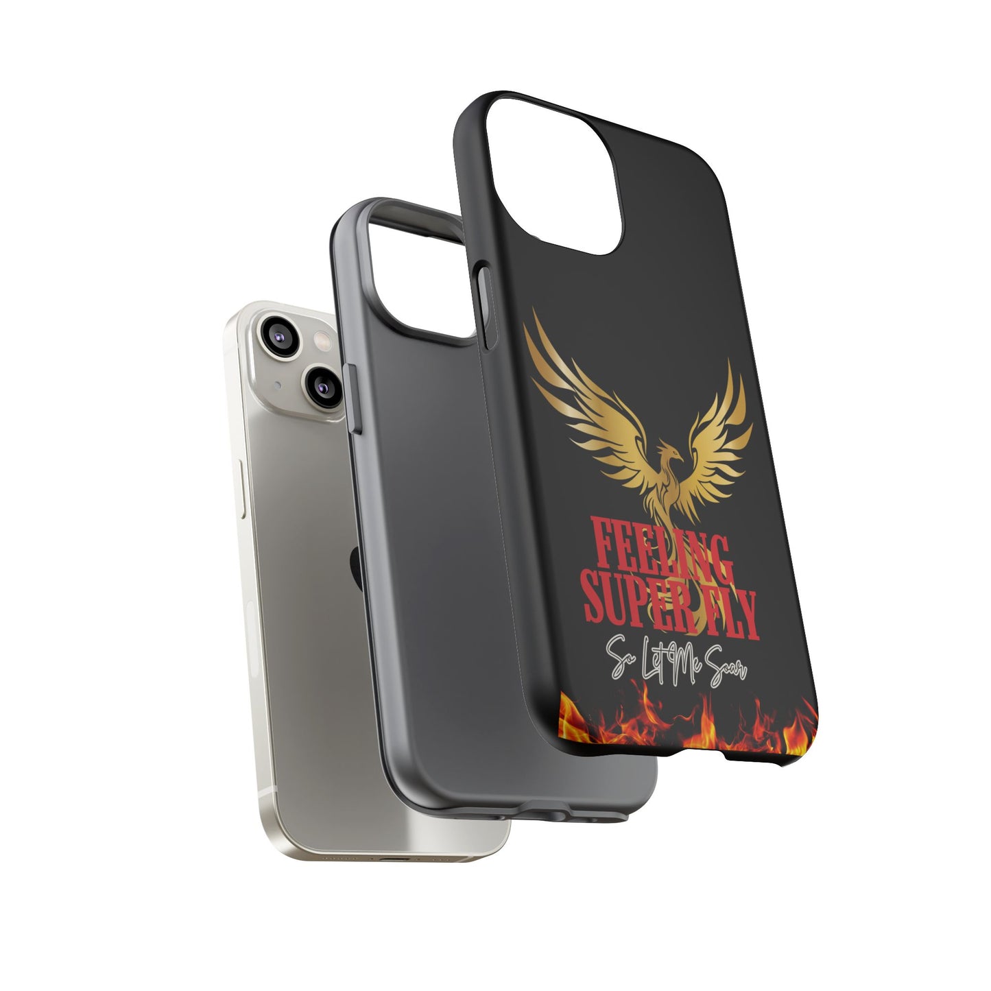 Phoenix Design Tough Phone Case | Feeling Super Fly | Gift for Trendsetters, Stylish Protection, Birthday, Holiday Cell Cover
