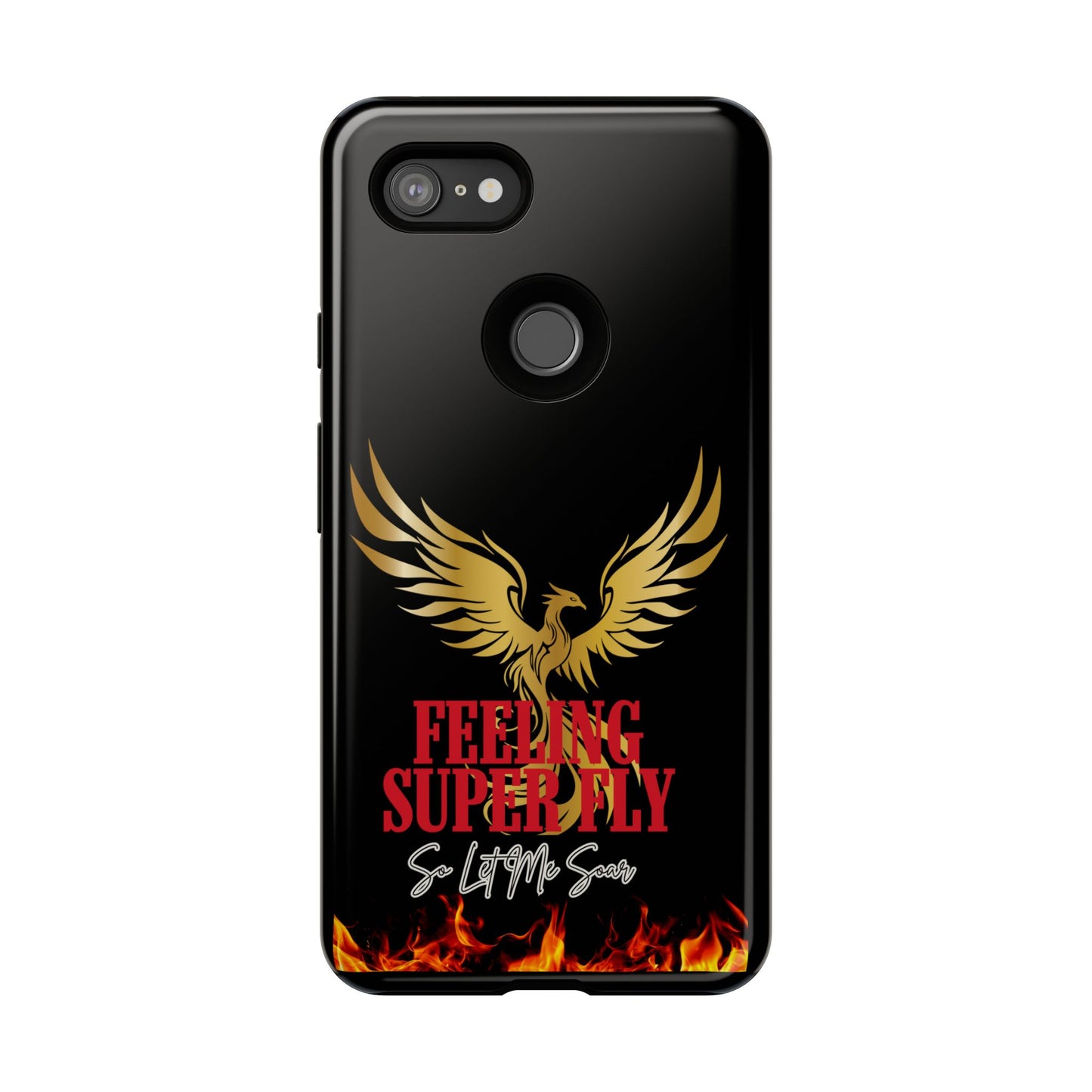 Phoenix Design Tough Phone Case | Feeling Super Fly | Gift for Trendsetters, Stylish Protection, Birthday, Holiday Cell Cover