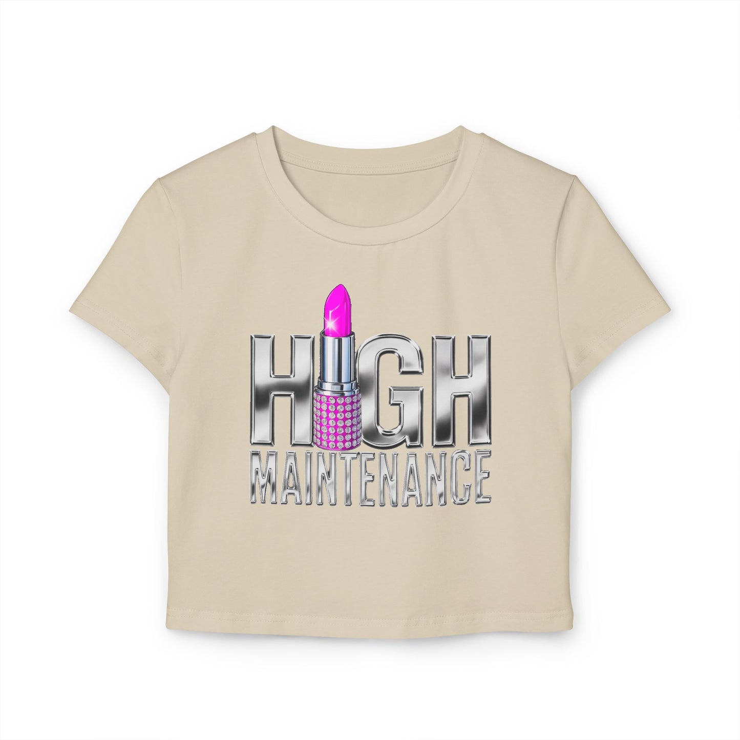High Maintenance Women's Baby Tee, Trendy Graphic Top, Fashion Statement Shirt, Gift for Her, Casual Wear, Birthday Outfit