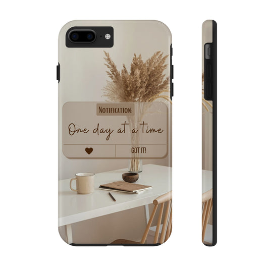 Motivational Tough Phone Cases - One Day at a Time, Durable Cases for Daily Inspiration, Gift for Students and Professionals