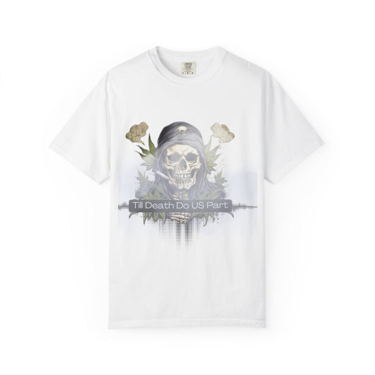 Unisex Garment-Dyed T-Shirt, "Till Death Do Us Part" Tee, Gothic Shirt, Casual Wear, Gift for Couples, Fashion Statement, Comfortable Tee